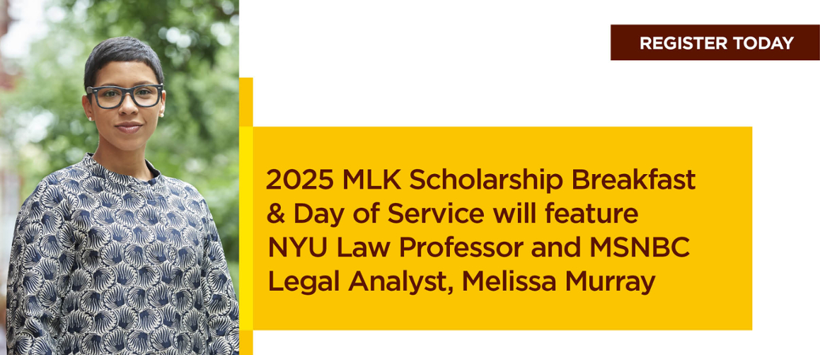 2025 MLK Scholarship Breakfast & Day of Service will feature NYU Law Professor and MSNBC Legal Analyst Melissa Murray